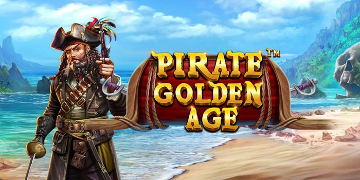 Cara Mudah Mendapatkan Jackpot Di Slot Pirate Golden Age