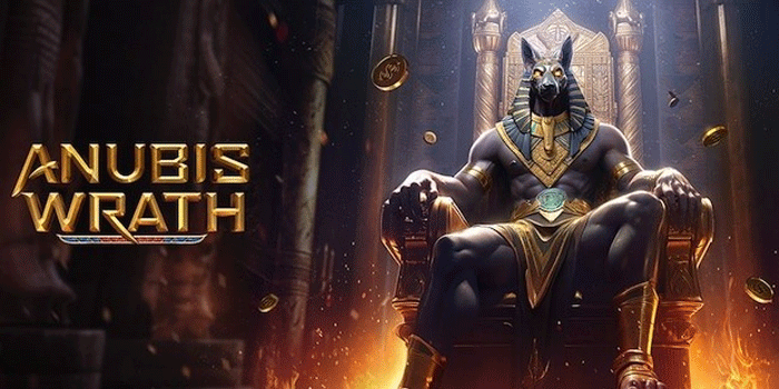 Kunci Sukses Mendapatkan Maxwin Besar Slot Anubis Wrath
