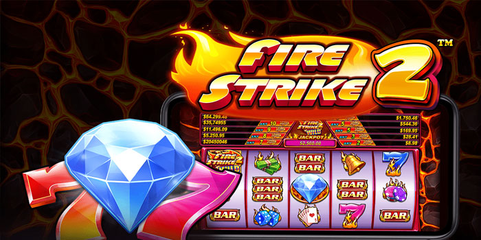 Pola Gacor Slot Fire Strike 2 Supaya Profit Harian