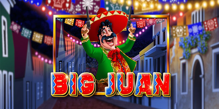 Trik Rahasia Menang Cepat di Slot Big Juan Anti Zonk
